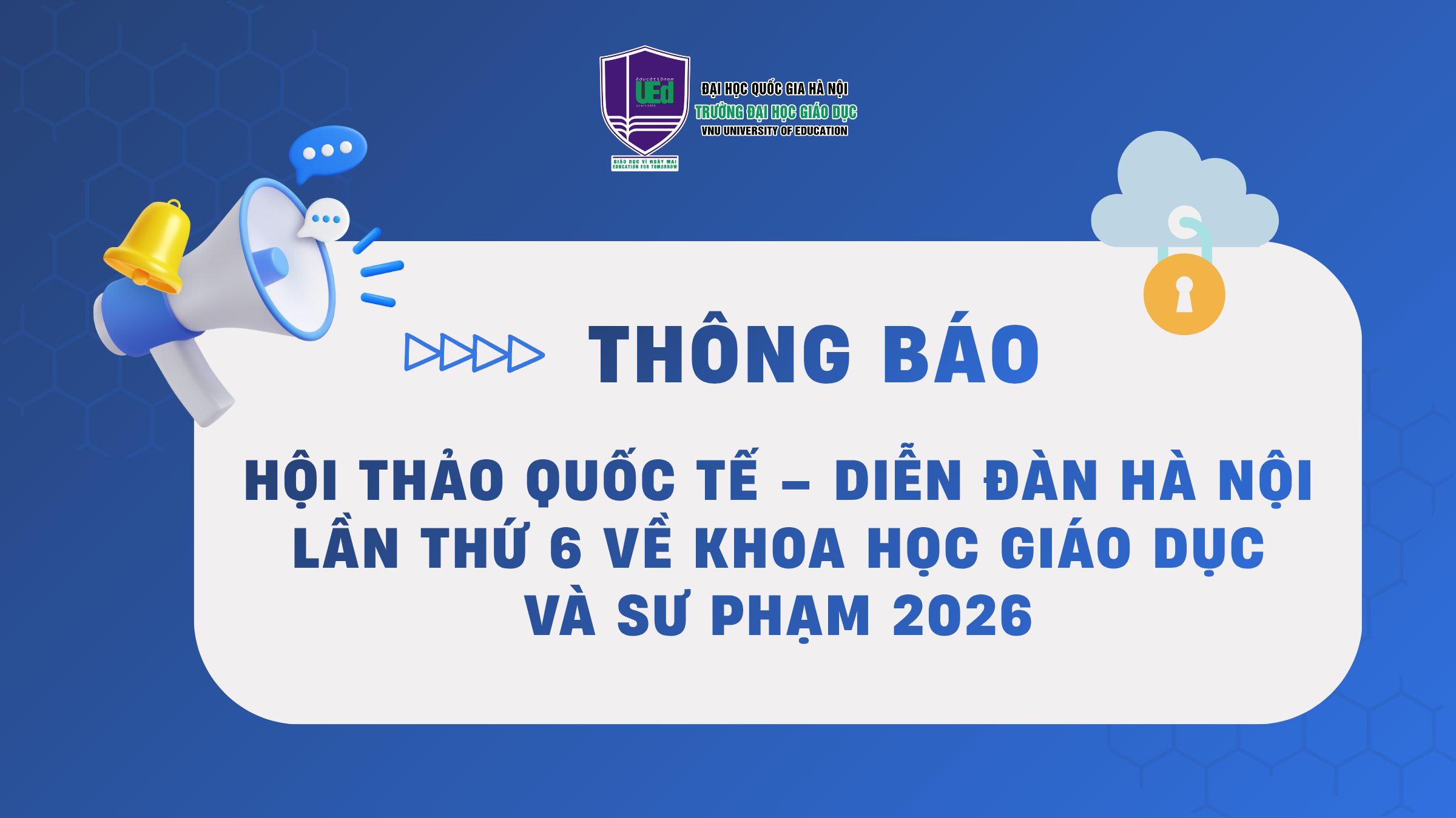 Thông báo: Hội thảo Quốc tế – Diễn đàn Hà Nội lần thứ 6 về Khoa học Giáo dục và Sư phạm 2026