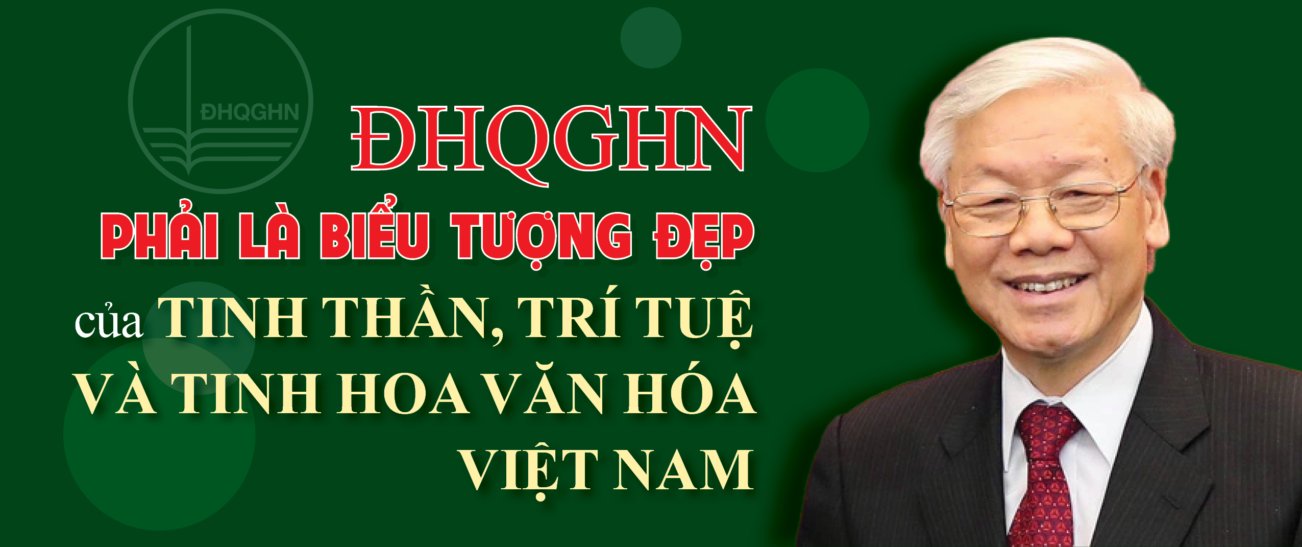 Những kỷ niệm sâu đậm của Tổng Bí thư Nguyễn Phú Trọng với ĐHQGHN