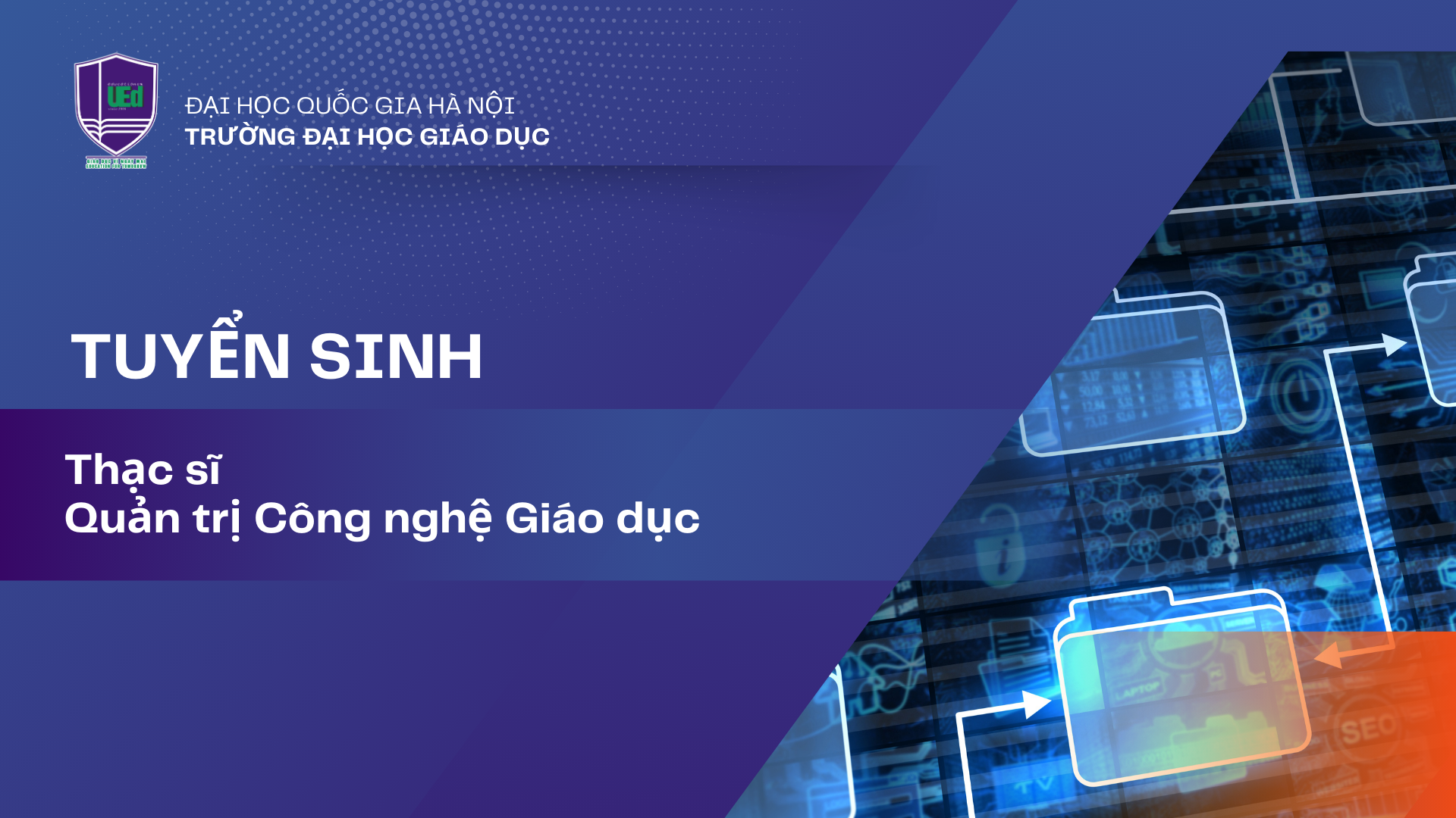 Thông báo tuyển sinh đào tạo thạc sĩ chuyên ngành Quản trị công nghệ giáo dục năm 2024